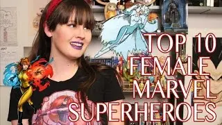 Top 10 Underrated Female Marvel Superheroes