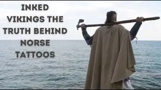 Inked Vikings The Truth Behind Norse Tattoos #history #vikingshistory #vikingtattoo