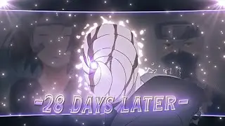 Obito😈 - 28 Days Later「AMV/EDIT」4K