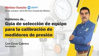 #Webinar Guia de seleccion de equipo para la calibracion de medidores de presion