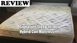 Signature Sleep 10-Inch Hybrid Coil Mattress &ndash; Review 2022