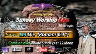 Let Die (Sunday Worship Live) 1/25/26