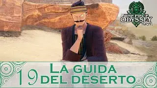 One Piece Odyssey pt19: The Desert Guide