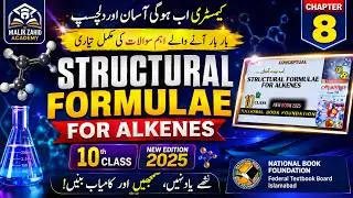 Structural Formulae For Alkenes | Chemistry 10 | Chapter 8 | National Book Foundation | Edition 2025