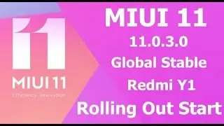 Redmi Y1/Y1 Lite  MIUI 11.0.3.0 Global Stable Update Rolling Out Start | Download Links