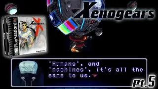 Xenogears Pt.5 (Squaresoft - PS1 - 1998)