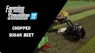FS22 - How To Make Chopped Sugar Beet - Farming Simulator 22