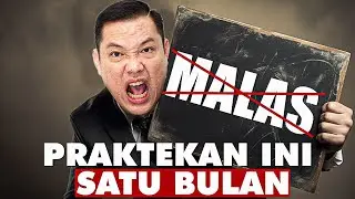 Cara Menghilangkan Malas & Merubah Kebiasaan&nbsp;dalam&nbsp;1&nbsp;Bulan