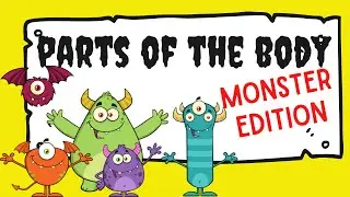PARTS OF THE BODY-MONSTER EDITION-ESL-LEARNING ENGLISH