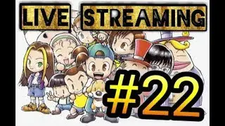 Live Harvest Moon BTN #22