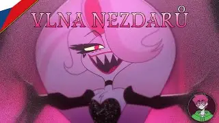 VLNA NEZDARŮ - LOSIN STREAK | Hazbin Hotel | CZ COVER