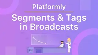Segments & Tags in Broadcasts 📧