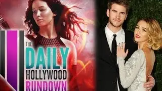 Catching Fire New Photos, Miley and Liam Break Up Update- The Daily Hollywood Rundown!