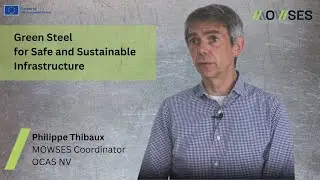 MOWSES - Green Steel for Safe and Sustainable Infrastructure