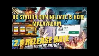 🤑UC STATION DATE HERE !! MALAYALAM| 2.8 UPDATE DATES & TIME IS HERE BGMI/PUBG| #giveaway #ucstation
