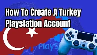 Как создать учетную запись PlayStation в Турции (пошаговое руководство) 2025