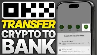 How To Transfer Crypto To Bank Account On OKX (2025 Updated Tutorial)