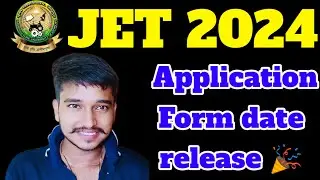Jet 2024 latest official update🎯/ jet Application Form and exam date release 🎉