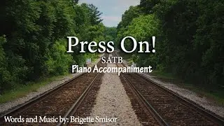 Press On! | Brigette Smisor | Piano Accompaniment