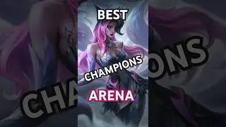 TOP 5 BEST CHAMPIONS IN ARENA MODE ! #leagueoflegends #wildrift #riotgames