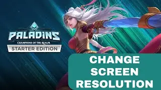 How to Change Screen Resolution Scale in Paladins 2026?
