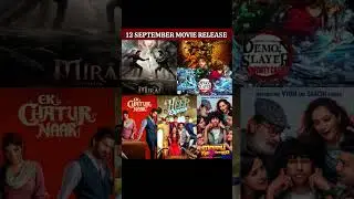 12 SEPTEMBER MOVIE RELEASE ll #bollywood #movie #film #newmovie #newrelease #mirai #demonslayermovie