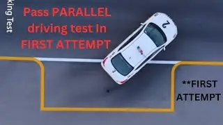 How to Pass Parallel Side Parking Test in First try +cc