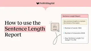 How to use the Sentence Length Report
