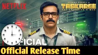 Taskaree The Smuggler's Web OTT Release Time | Taskaree OTT Release Update