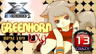 [PUMP IT UP EXCEED 2] Greenhorn (애송이) S13 | CRAZY (CZ) ✔
