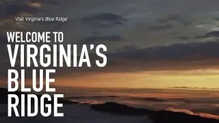 Record tourism growth in SWVA, Visit Virginia's Blue Ridge