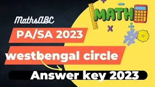 WB CIRCLE LDCE PA/SA EXAM 2023 || SOLVED MATH PART 2 ( 5 QUESTION)|| PA/SA EXAM 2023