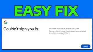 How To Fix Couldn't Sign You in (Google Gmail Login Error)