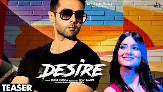 Desire (Teaser) | Rahul Sharma | Akanksha Sareen  | Rel. on 27 Jan 2020