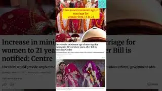 Minor Muslim girl Can Marry after attaining Puberty Women Issues,National Issues  UPSC CSE pre mains