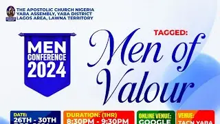 FINALE DAY: MEN CONFERENCE 2024, MEN OF VALOR.