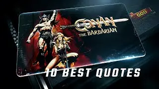 Conan The Barbarian 1982 | 10 Best Quotes