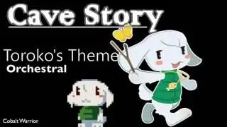 Toroko's Theme (Orchestral)