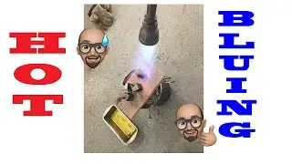 Hot Bluing - Rust Protecting Steel Parts