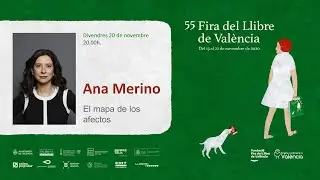 Fira del Llibre 2020 | ANA MERINO: El mapa de los afectos. (Destino) Premio Nadal 2019