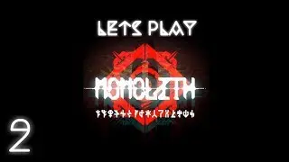 Let's Play Monolith Episode 2