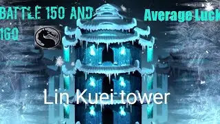 Mk Mobile. Lin Kuei tower battle 150 and 160.