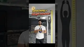 18/365. &ldquo;Stretching = Height Increase? 🤔&rdquo;.Science vs Social Media (2026)