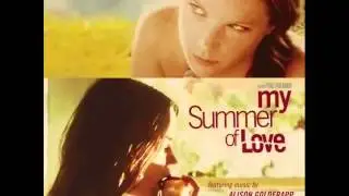Goldfrapp- My Summer Of Love (music from the film)