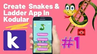 Create Snakes & Ladder App In Kodular- Part 1 | Priyal's Coding World | Snakes & Ladder | Kodular.