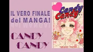Candy Candy - Il FINALE del MANGA (raccontato nel dettaglio) - PARTE 1