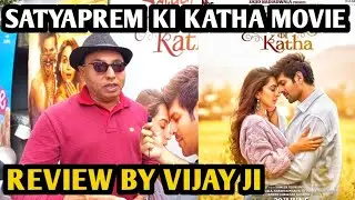 Satyaprem Ki Katha Movie Review | By Vijay Ji | Kartik Aaryan | Kiara Advani