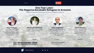 Webinar: One Year Later: The Nagorno-Karabakh Refugees in Armenia