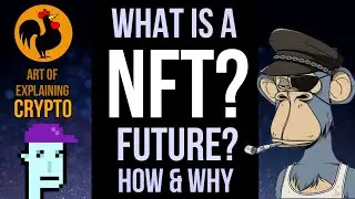 What is a NFT? Craze, Use, Importance and Future. Explained fun and simple.