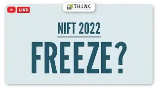 NIFT 2022 COUNSELLING UPDATES | NIFT 2022 FREEZE UPDATES | DESIGN EXAMS 2022 | NIFT 2022